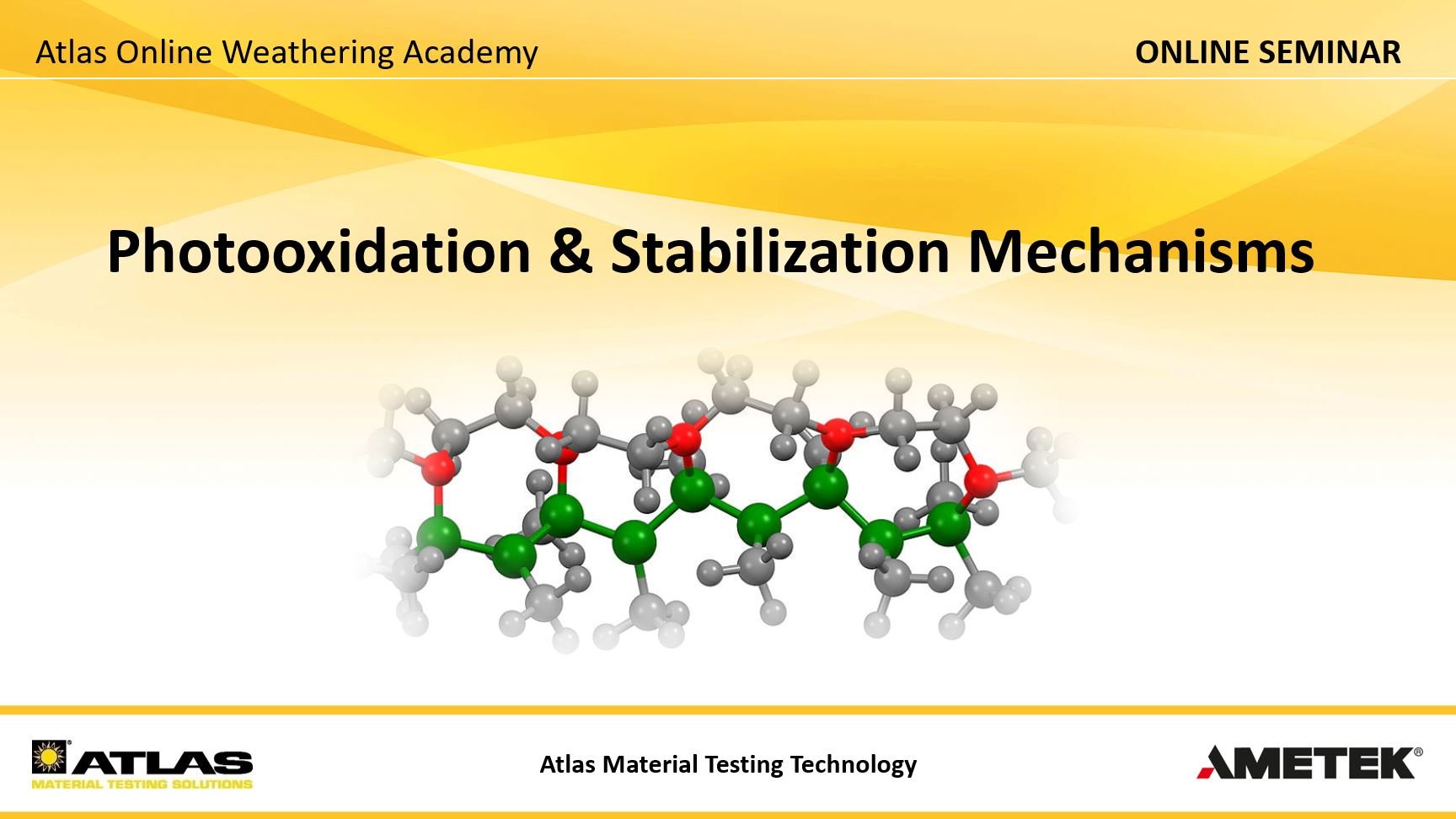 16-9 Online Seminar-Cover-Photooxidation-and-Stabilization-Mechanisms AR-2022-08-10