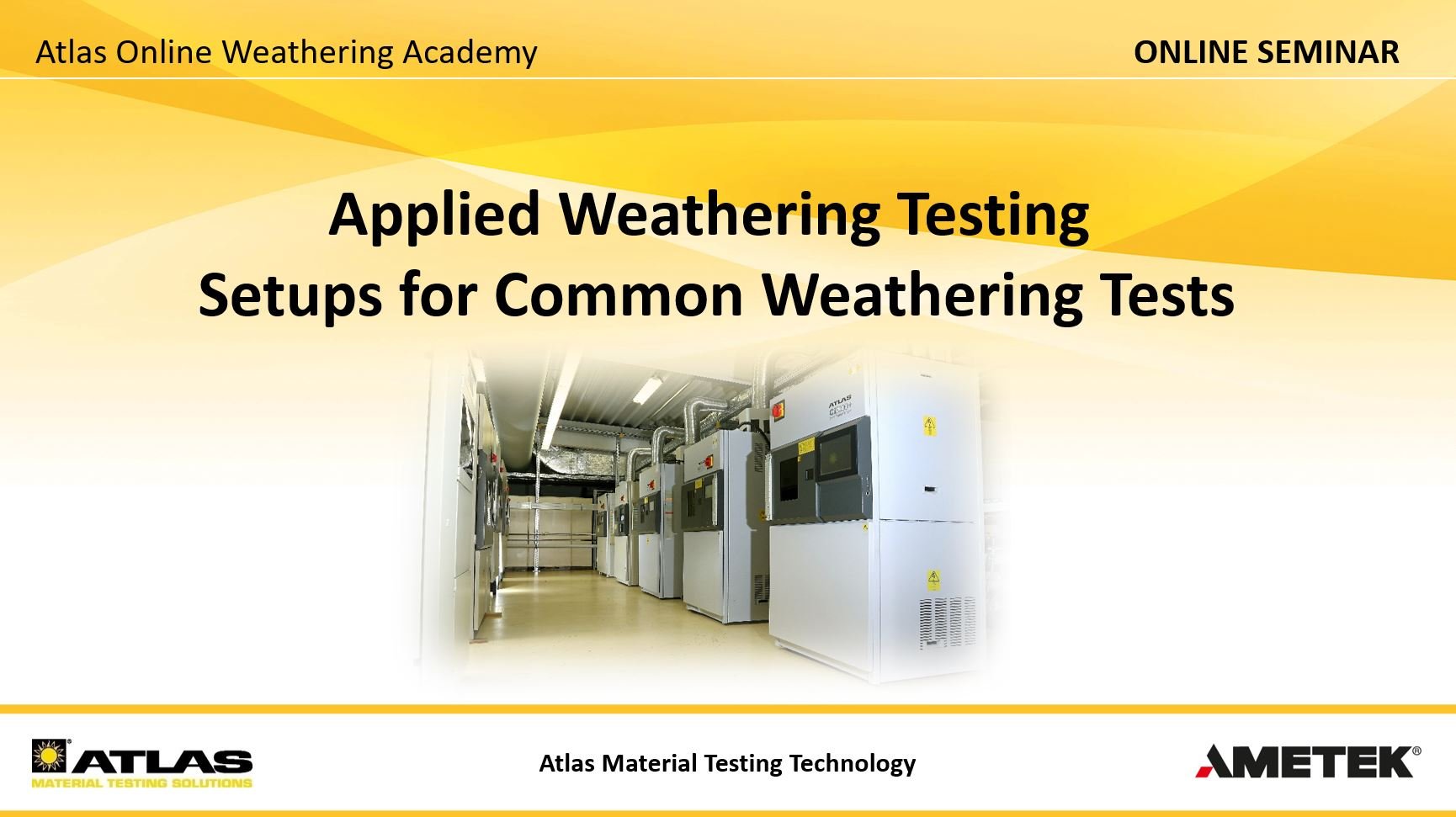 16-9 Online Seminar-Cover-Set-up-for-common-weathering-tests AR-2022-08-10