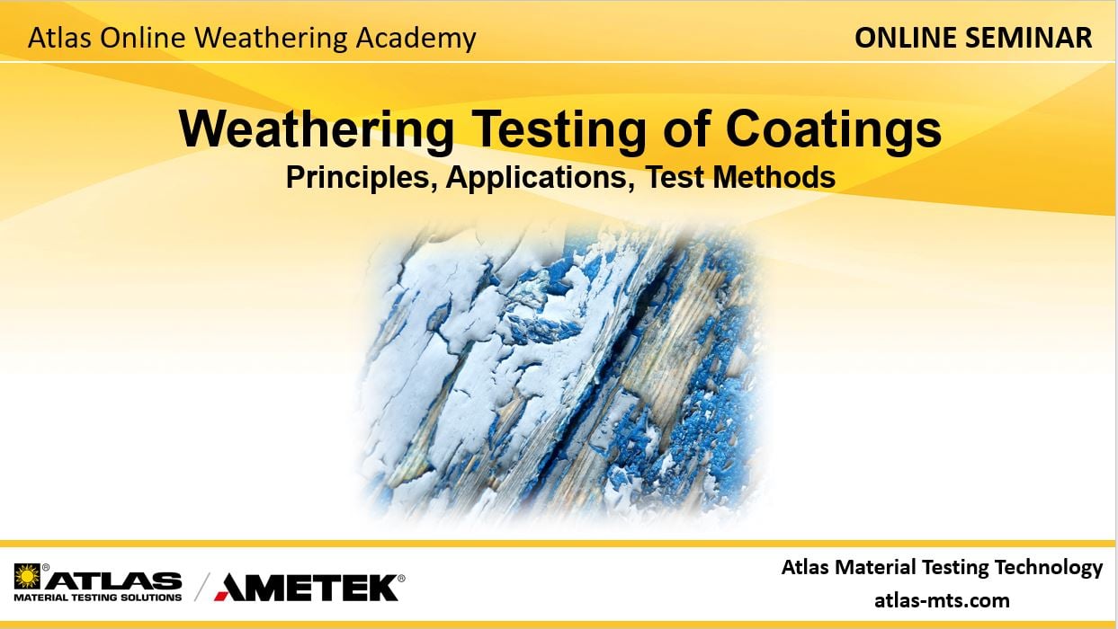 16-9 Online Seminar-Weathering-Testing-of-Coatings-AR-2023-03-02